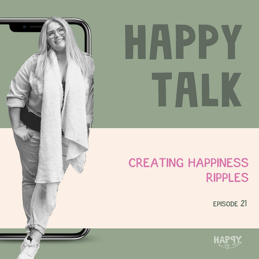 Creating Happiness ripples